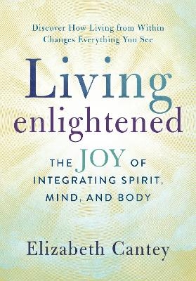 Living Enlightened - Elizabeth Cantey