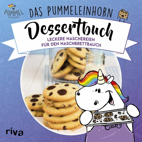 Das Pummeleinhorn-Dessertbuch -  Pummeleinhorn, Emma Friedrichs, Katharina Karpenkiel-Brill