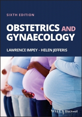 Obstetrics and Gynaecology - Lawrence Impey, Helen Jefferis