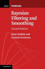 Bayesian Filtering and Smoothing - Särkkä, Simo; Svensson, Lennart