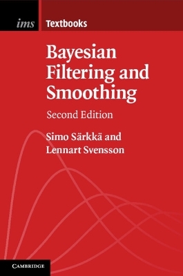 Bayesian Filtering and Smoothing - Simo Särkkä, Lennart Svensson