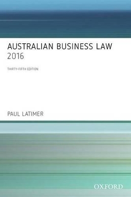 Australian Business Law 2016 - Paul Latimer
