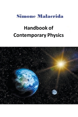 Handbook of Contemporary Physics - Simone Malacrida