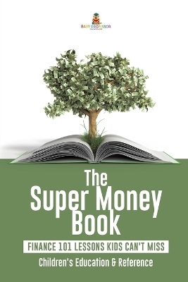 The Super Money Book -  Baby Professor