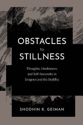 Obstacles to Stillness - Shodhin K. Geiman