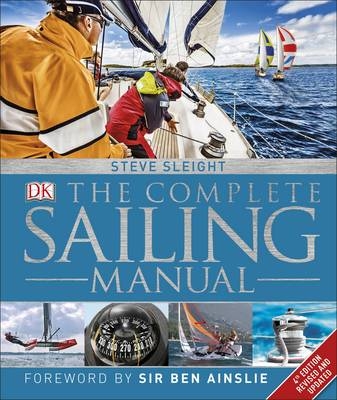 Complete Sailing Manual -  Steve Sleight