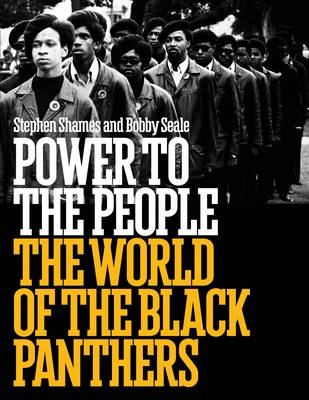 Power to the People -  Seale Bobby,  Stephen Shames