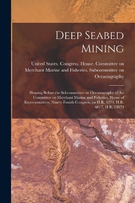 Deep Seabed Mining - 