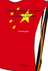 Marxist Philosophy in China : From Qu Qiubai to Mao Zedong, 1923-1945 -  Nick Knight