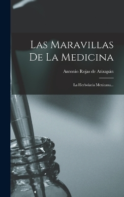 Las Maravillas De La Medicina - 