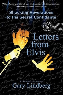 Letters from Elvis - Gary Lindberg