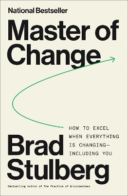 Master of Change - Brad Stulberg