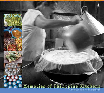 Memories of Philippine Kitchens -  Amy Besa