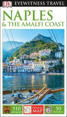 DK Eyewitness Travel Guide Naples and the Amalfi Coast -  DK Travel