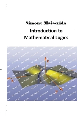 Introduction to Mathematical Logics - Simone Malacrida