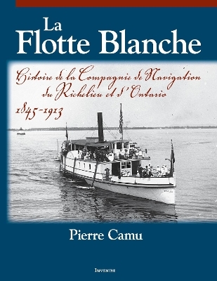 La Flotte Blanche - Pierre Camu