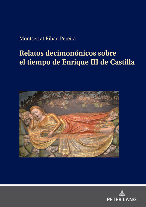 Relatos decimonónicos sobre el tiempo de Enrique III de Castilla - Montserrat Ribao Pereira