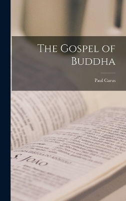 The Gospel of Buddha - Paul Carus