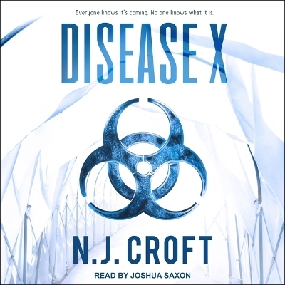 Disease X - N J Croft