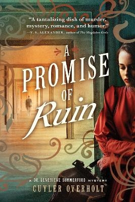 A Promise of Ruin - Cuyler Overholt