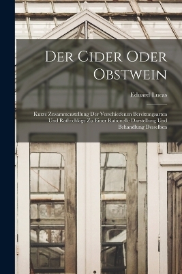 Der Cider oder Obstwein - Eduard Lucas