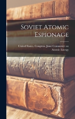 Soviet Atomic Espionage - 