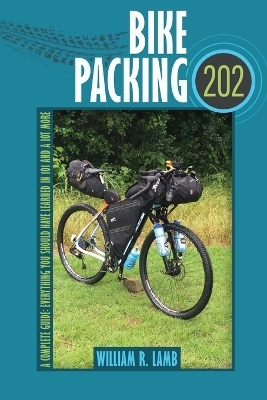 Bike Packing 202 -  LAMB