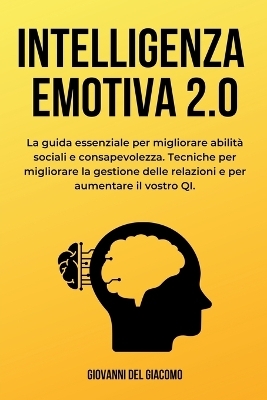 Intelligenza Emotiva 2.0 - Giovanni del Giacomo