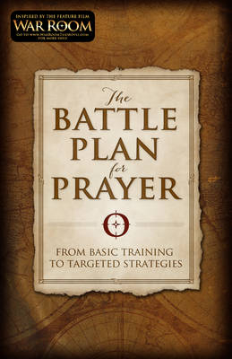 Battle Plan for Prayer -  Alex Kendrick,  Stephen Kendrick