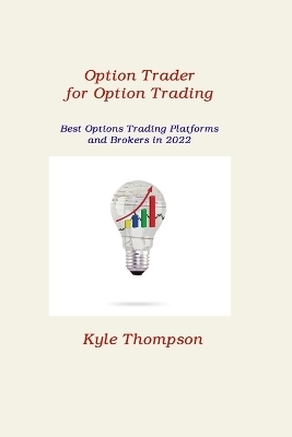 Option Trader for Option Trading - Kyle Thompson
