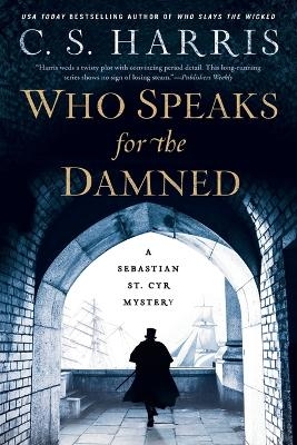 Who Speaks for the Damned - C. S. Harris