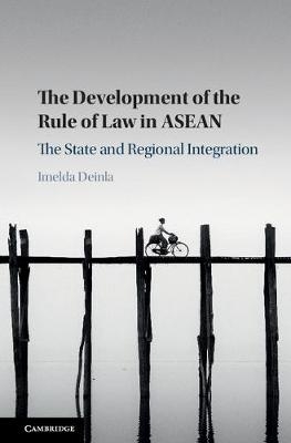 Development of the Rule of Law in ASEAN -  Imelda Deinla