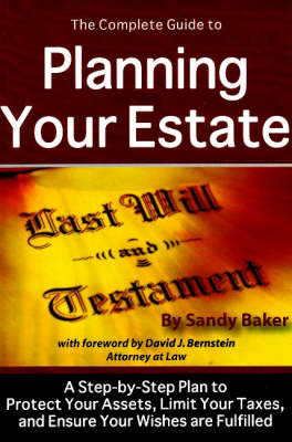 Complete Guide to Planning Your Estate -  Sandy Baker