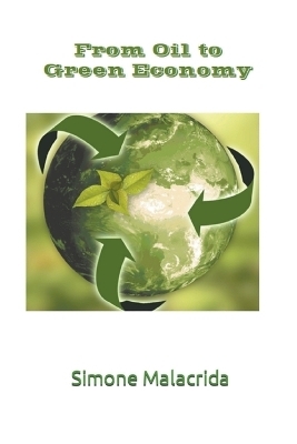 From Oil to Green Economy - Simone Malacrida
