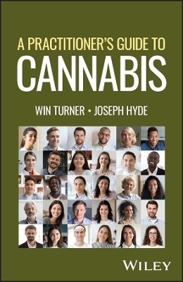A Practitioner's Guide to Cannabis - Win Turner, Joseph Hyde