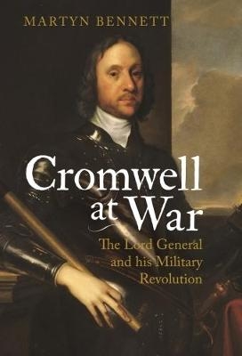 Cromwell at War -  Martyn Bennett