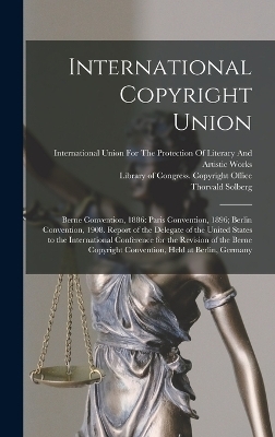 International Copyright Union - Thorvald Solberg