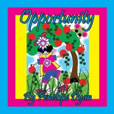 Opportunity - Penelope Dyan