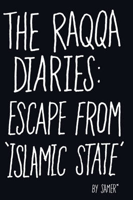 Raqqa Diaries -  Samer