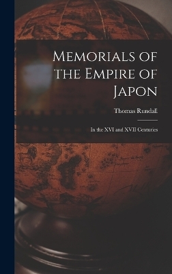 Memorials of the Empire of Japon - Thomas Rundall