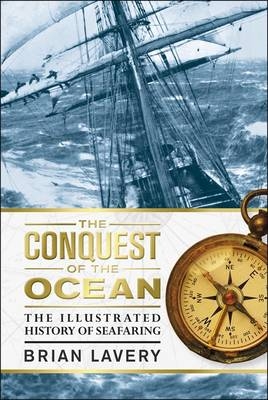 Conquest of the Ocean -  Brian Lavery