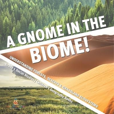 A Gnome in the Biome! -  Baby Professor