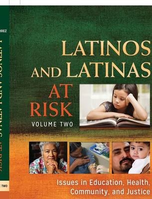 Latinos and Latinas at Risk - 