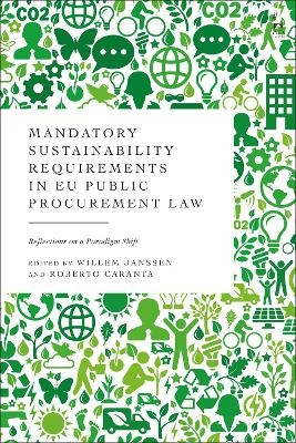 Mandatory Sustainability Requirements in EU Public Procurement Law - 