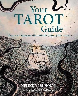 Your Tarot Guide - Melinda Lee Holm