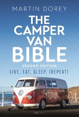 The Camper Van Bible 2nd edition - Dorey, Martin