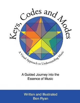 Keys, Codes and Modes - Volume 1 - Ben Ryan