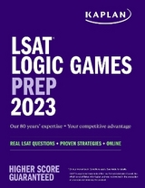 LSAT Logic Games Prep 2023: Real LSAT Questions + Proven Strategies + Online - Kaplan Test Prep