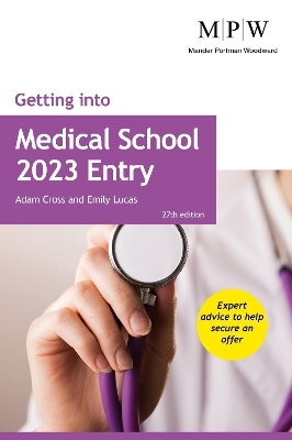 Getting into Medical School 2023 Entry - Adam Cross, Emily Lucas