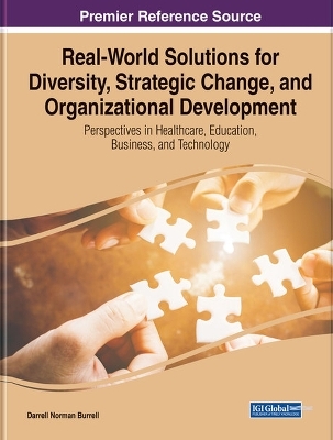Real-World Solutions for Diversity, Strategic Change, and Organizational Development - 